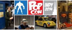 Indy Pop Con 2014 Overview