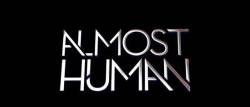 TV Review: Almost Human